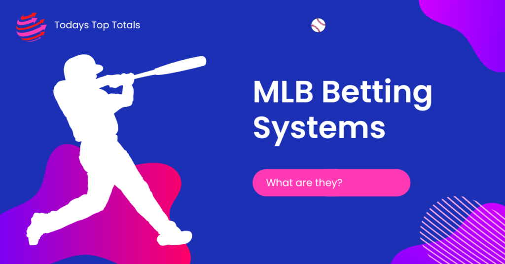mlb betting systems